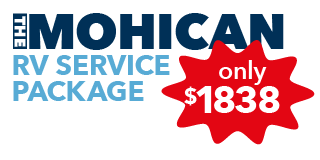 The Mohican RV Service Package for only $1838